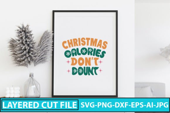 Christmas Calories Don t Count Retro SVG for Crafts