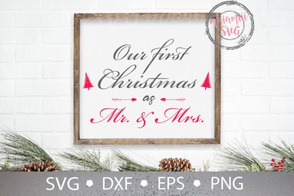 Our First Christmas As Mr Mrs Svg: A Brand Review