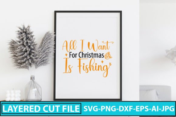 Review: All I Want for Christmas is Fishing SVG
